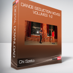 Chi Szeto - Dance Seduction Moves - Volumes 1-2