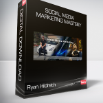 Ryan Hildreth - Social Media Marketing Mastery