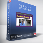 Andy Tanner – The 4 Pillars of Investing