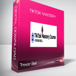 Trevor Bell – Tiktok Mastery