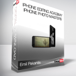 Emil Pakarklis - iPhone Editing Academy - iPhone Photo Masters