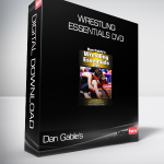 Dan Gable's - Wrestling Essentials DVD