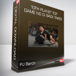 PJ Barch - 10th Planet Top Game No Gi Back Takes