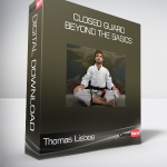 Thomas Lisboa - Closed Guard Beyond The Basics