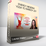 Lauren Walker - Energy Medicine Yoga to Embody Joy