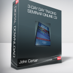 John Carter & Hubert Senters - 3-Day Day Trading Seminar Online CD