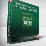 Emergency Handbook For Getting Money FAST!