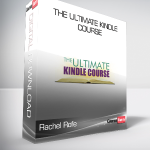 Rachel Rofe - The Ultimate Kindle Course