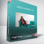 Angel Tuccy - Media Mastery VIP