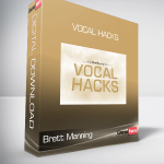 Brett Manning - Vocal Hacks