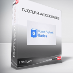 Fred Lam - Google Playbook Basics