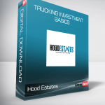 Hood Estates - Trucking Investment Basics