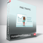 HumanProofDesigns - Paid Traffic