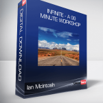 Ian McIntosh - Infinite - a 90 minute workshop