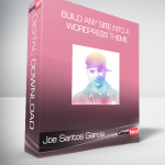 Joe Santos Garcia - Build any site into a Wordpress Theme