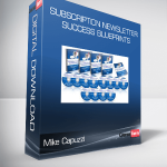 Mike Capuzzi - Subscription Newsletter Success Blueprints