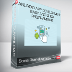 Stone River eLearning - Android App Development - Easy and Quick Programming