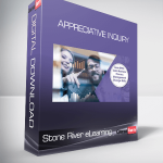 Stone River eLearning - Appreciative Inquiry