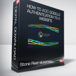 Stone River eLearning - How To Add Google Authentication To a Website