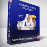 Stone River eLearning - Universal Safety Practices