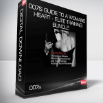 007s Guide to a Womans Heart - Elite Training Bundle