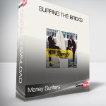 Money Surfers – Surfing The Bricks