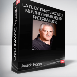 Joseph Riggio - UA Ruby Private Access Monthly Membership Program 2012