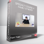 Kam Yuen - Specialty Course 4 - Family Synergy