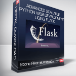 Stone River eLearning - Advanced Scalable Python Web Development Using Flask