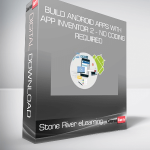 Stone River eLearning - Build Android Apps with App Inventor 2 - No Coding Required