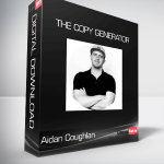 Aidan Coughlan - The Copy Generator