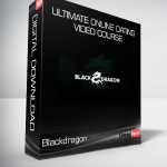 Blackdragon - Ultimate Online Dating Video Course