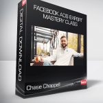 Chase Chappell - Facebook Ads Expert Mastery Class