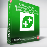 GameDev.tv - Unreal Engine Blueprint Developer: Learn Visual Scripting