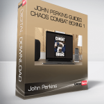 John Perkins Guided Chaos Combat Boxing 1