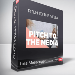 Lisa Messenger - PITCH TO THE MEDIA