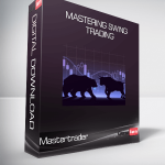 Mastertrader – Mastering Swing Trading