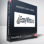 Mushfiq S - Website Easy Wins