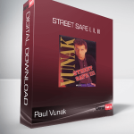 Paul Vunak - Street Safe I, II, III