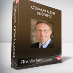 Rick Van Ness - Common Sense Investing