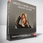 Sabrina Peterson - Create A Money-Making Online Course