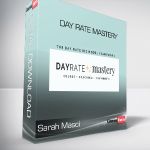 Sarah Masci - Day Rate Mastery