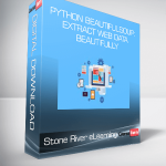 Stone River eLearning - Python BeautifulSoup: Extract Web Data Beautifully