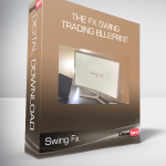 Swing Fx – The Fx Swing Trading Blueprint