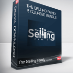 The Selling Family - 5 Courses Bundle