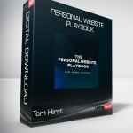 Tom Hirst - Personal Website Playbook