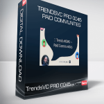 TrendsVC PRO 0045 - Paid Communities