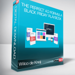 Wilco de Kreij - The Perfect Ad Formula + Black Friday Playbook