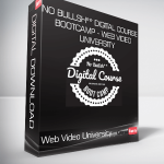 No Bullsh** Digital Course Bootcamp - Web Video University