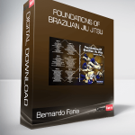 Bernardo Faria - Foundations of Brazilian Jiu Jitsu